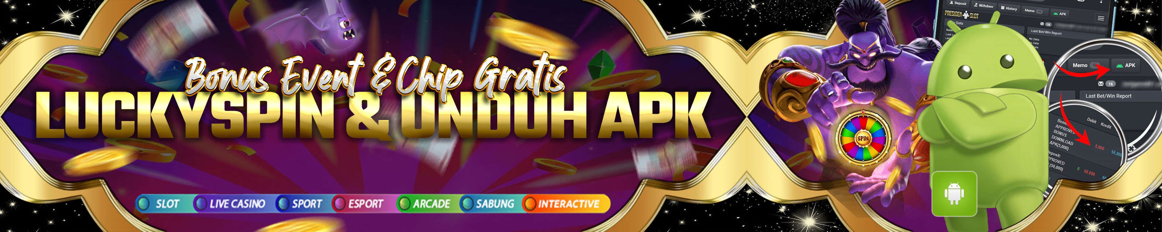 LUCKYSPIN & DOWNLOAD APK - PRESIDENSLOT